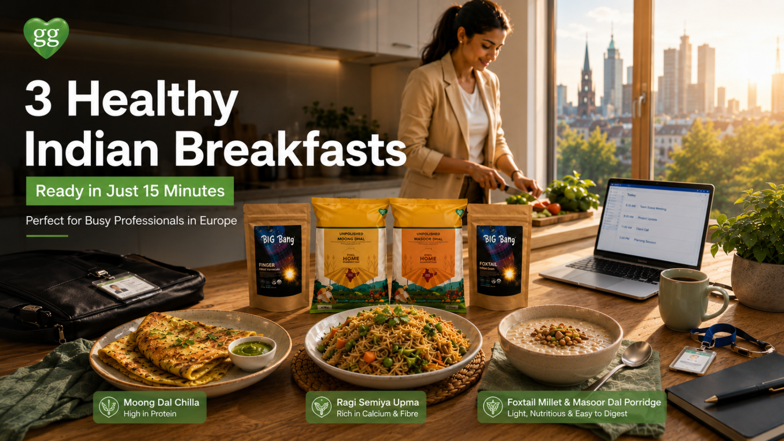 Home Grains by Grün Gesund_Indian breakfast
